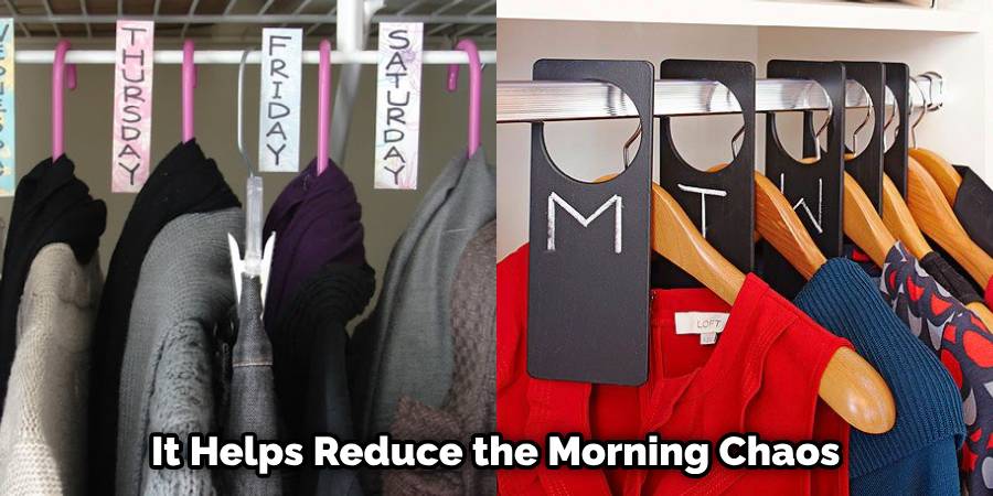 It Helps Reduce the Morning Chaos
